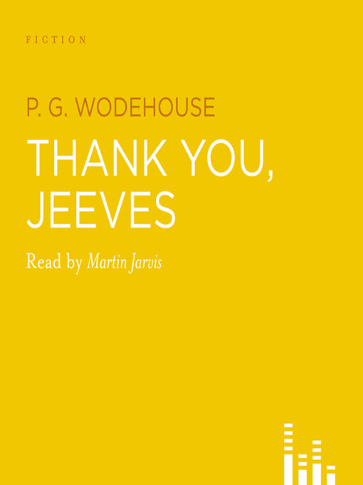 Title details for Thank You Jeeves by P.G. Wodehouse - Available